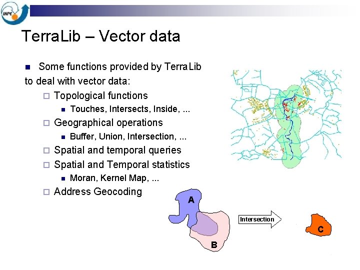 Terra. Lib – Vector data Some functions provided by Terra. Lib to deal with