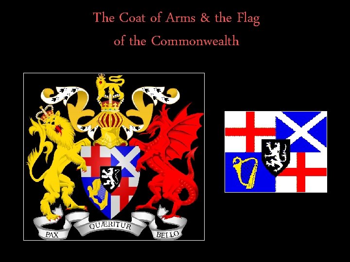 The Coat of Arms & the Flag of the Commonwealth 