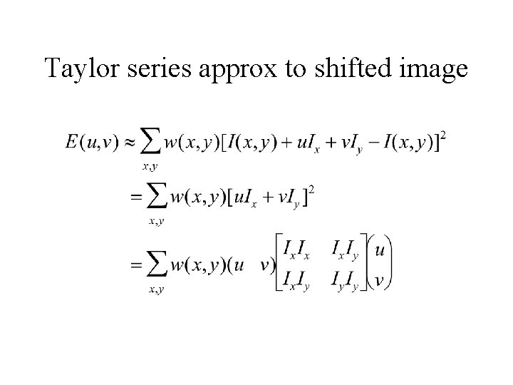 Taylor series approx to shifted image 