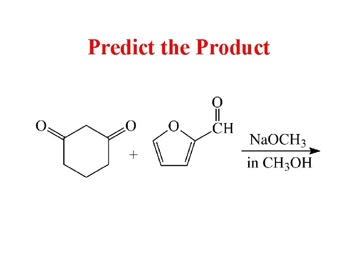 Predict the Product 