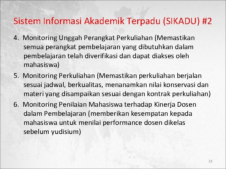 Sistem Informasi Akademik Terpadu (SIKADU) #2 4. Monitoring Unggah Perangkat Perkuliahan (Memastikan semua perangkat