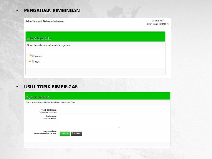  • PENGAJUAN BIMBINGAN • USUL TOPIK BIMBINGAN 
