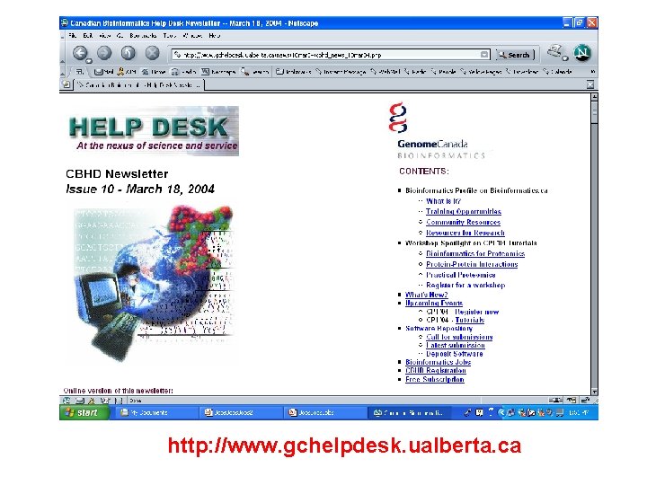 http: //www. gchelpdesk. ualberta. ca http: //www. gchelpdesk. ualberta. ca