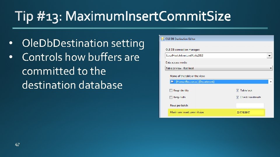  • Ole. Db. Destination setting • Controls how buffers are committed to the