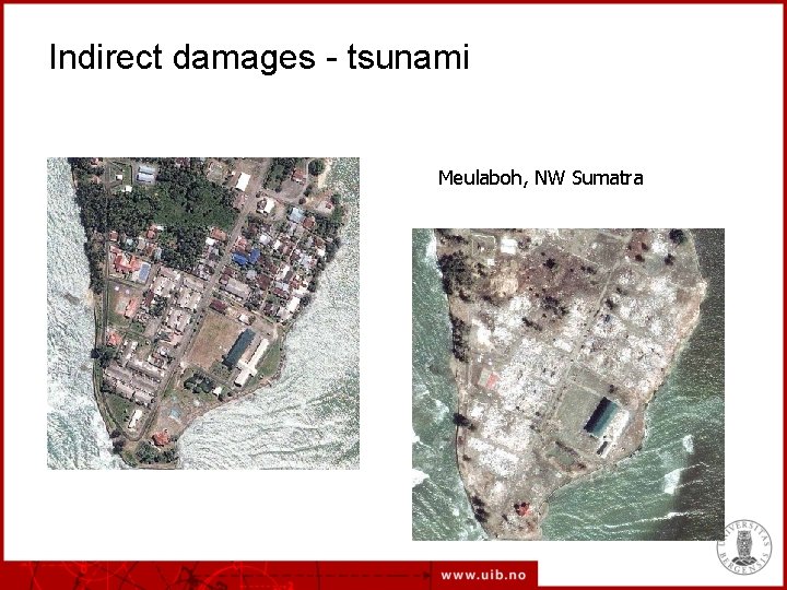 Indirect damages - tsunami Meulaboh, NW Sumatra 