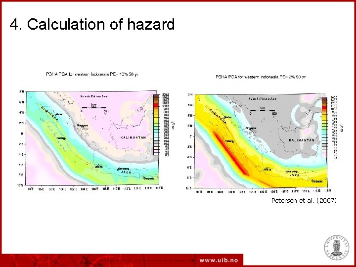 4. Calculation of hazard Petersen et al. (2007) 