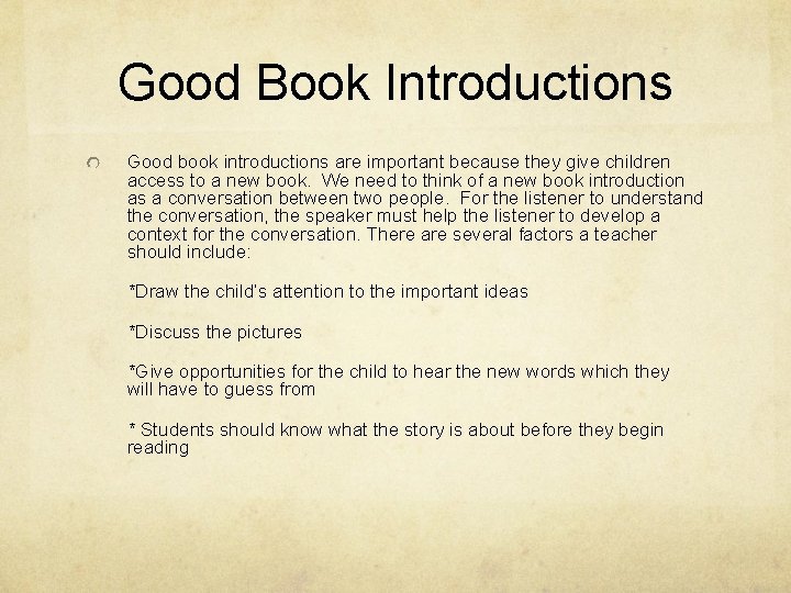 Good Book Introductions Good book introductions are important because they give children access to