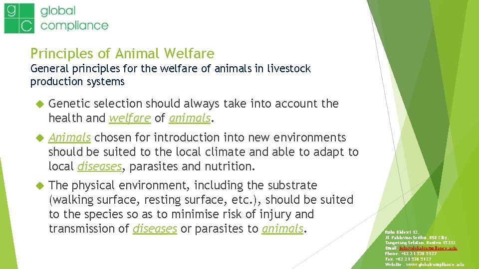 Principles of Animal Welfare General principles for the welfare of animals in livestock production