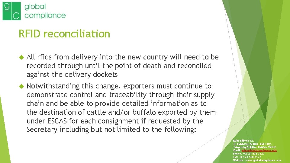 RFID reconciliation All rfids from delivery into the new country will need to be