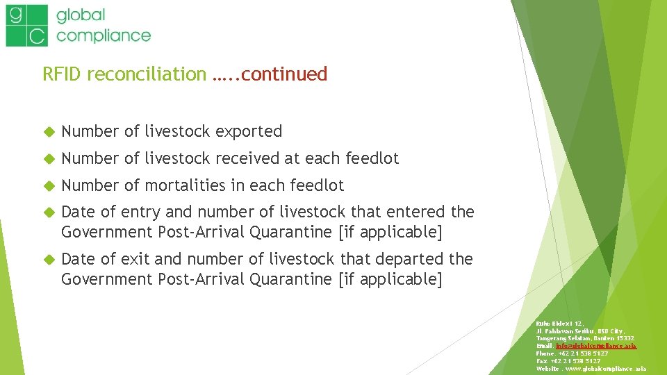 RFID reconciliation …. . continued Number of livestock exported Number of livestock received at
