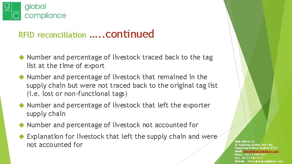 RFID reconciliation …. . continued Number and percentage of livestock traced back to the