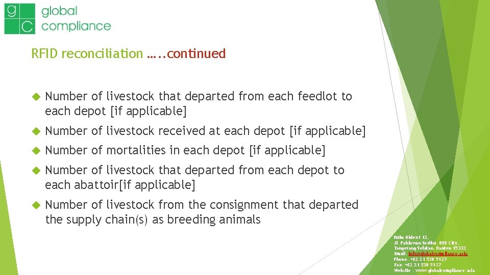 RFID reconciliation …. . continued Number of livestock that departed from each feedlot to