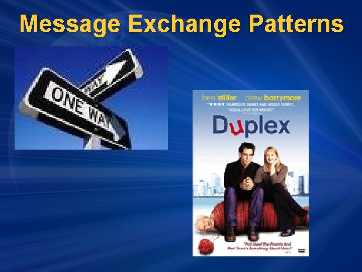 Message Exchange Patterns 