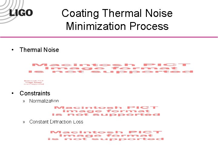 Coating Thermal Noise Minimization Process • Thermal Noise • Constraints » Normalization » Constant