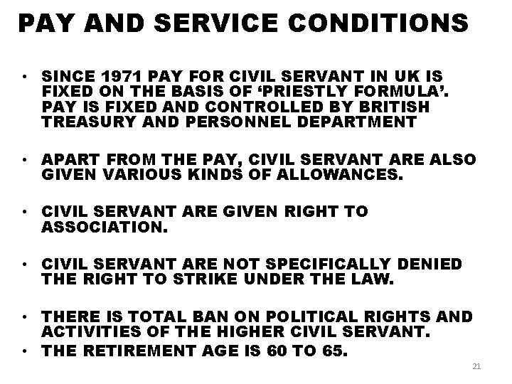 PAY AND SERVICE CONDITIONS • SINCE 1971 PAY FOR CIVIL SERVANT IN UK IS