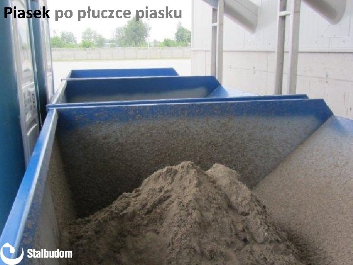 Piasek po płuczce piasku 