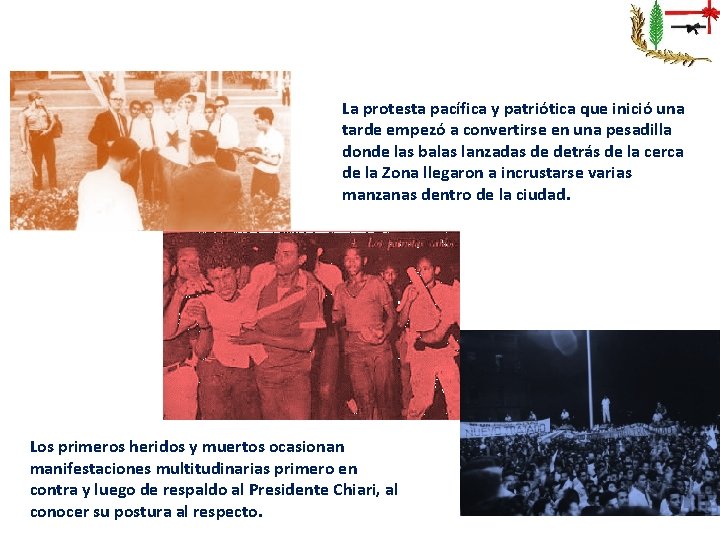 La protesta pacífica y patriótica que inició una tarde empezó a convertirse en una