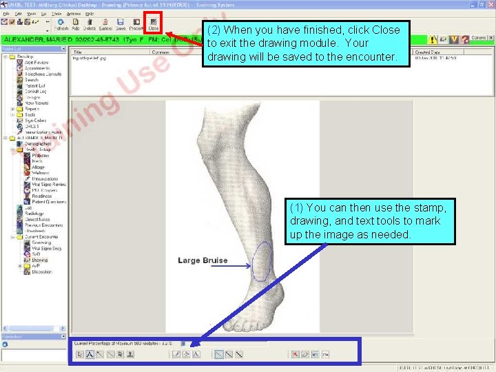 (2) When you have finished, click Close to exit the drawing module. Your drawing