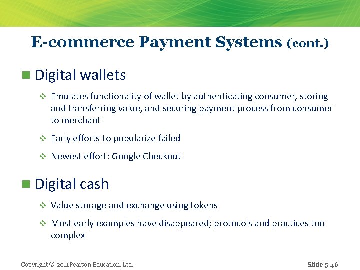E-commerce Payment Systems (cont. ) n Digital wallets v Emulates functionality of wallet by