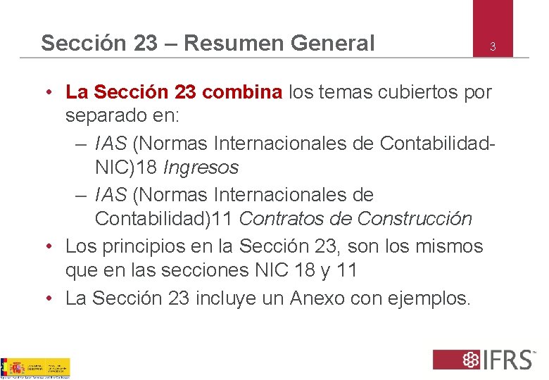 Sección 23 – Resumen General 3 • La Sección 23 combina los temas cubiertos