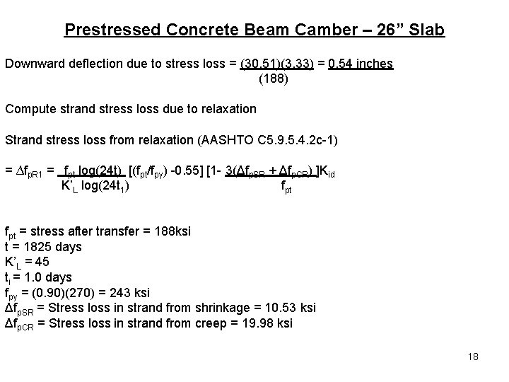 Prestressed Concrete Beam Camber – 26” Slab Downward deflection due to stress loss =