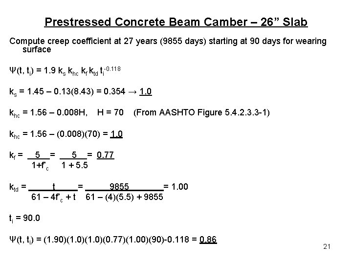 Prestressed Concrete Beam Camber – 26” Slab Compute creep coefficient at 27 years (9855