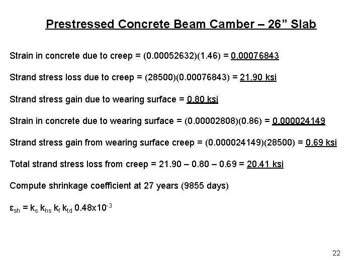 Prestressed Concrete Beam Camber – 26” Slab Strain in concrete due to creep =