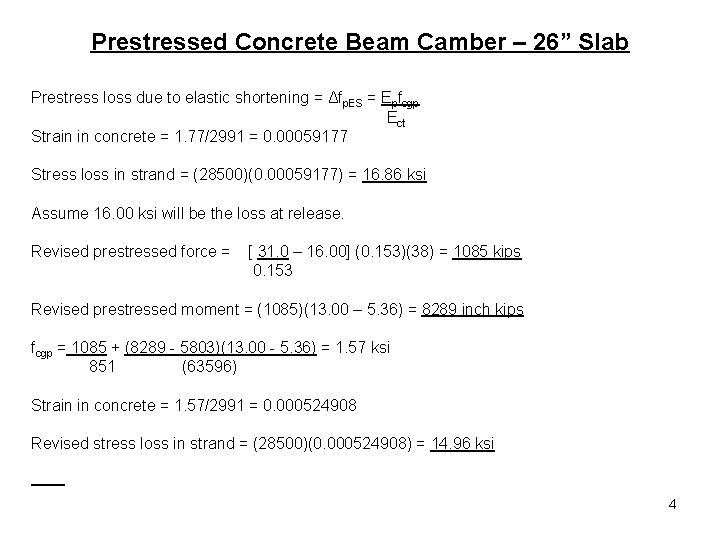 Prestressed Concrete Beam Camber – 26” Slab Prestress loss due to elastic shortening =