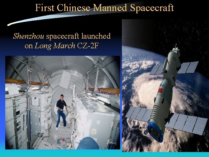 First Chinese Manned Spacecraft Shenzhou spacecraft launched on Long March CZ-2 F 