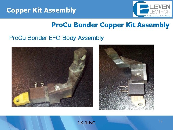 Copper Kit Assembly Pro. Cu Bonder EFO Body Assembly J. K. JUNG 11 