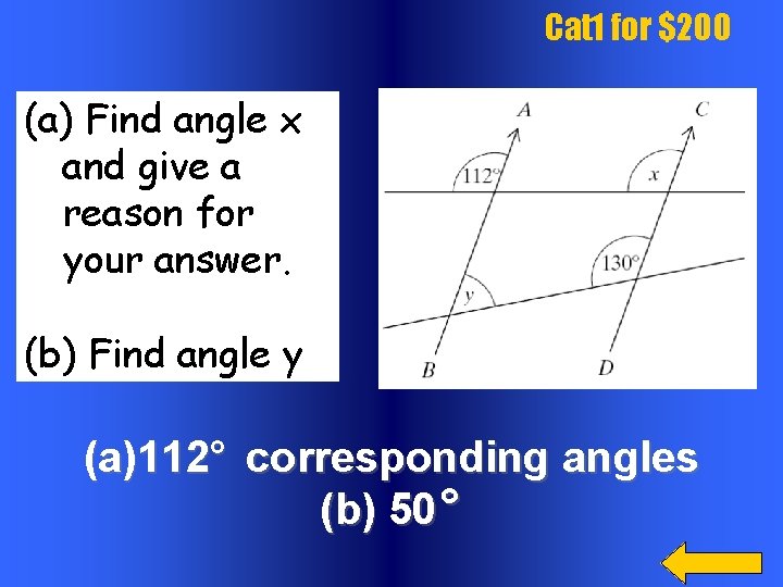 Cat 1 for $200 (a) Find angle x and give a reason for your