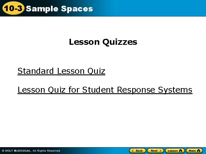 10 -3 Sample Spaces Lesson Quizzes Standard Lesson Quiz for Student Response Systems 