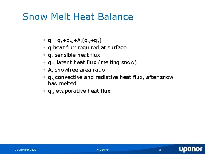 Snow Melting Systems 28 October 2020 Uponor 1