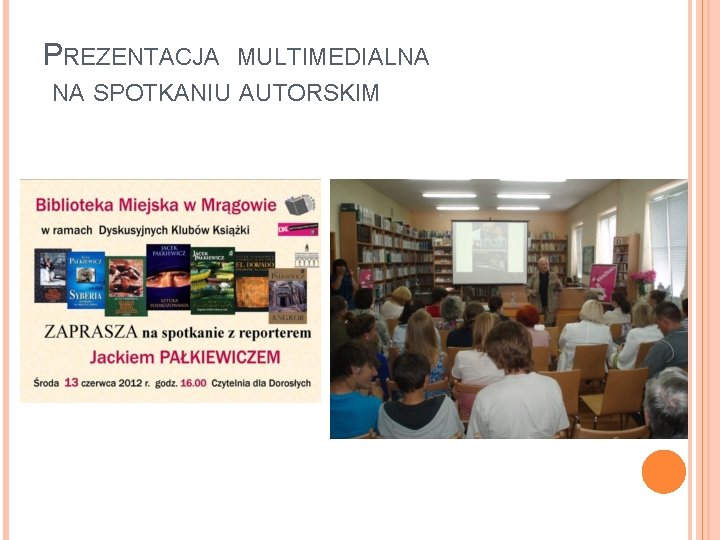 PREZENTACJA MULTIMEDIALNA NA SPOTKANIU AUTORSKIM 