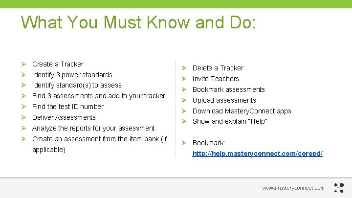 What You Must Know and Do: Ø Create a Tracker Ø Identify 3 power