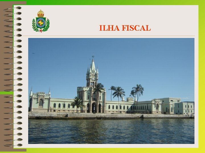 ILHA FISCAL 