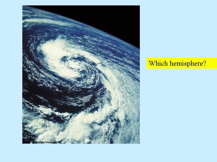 Which hemisphere? 