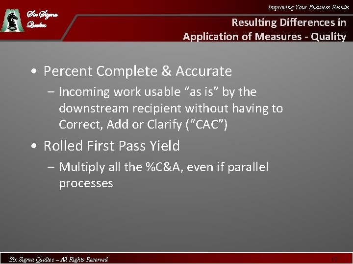 Six Sigma Qualtec Improving Your Business Resulting Differences in Application of Measures - Quality