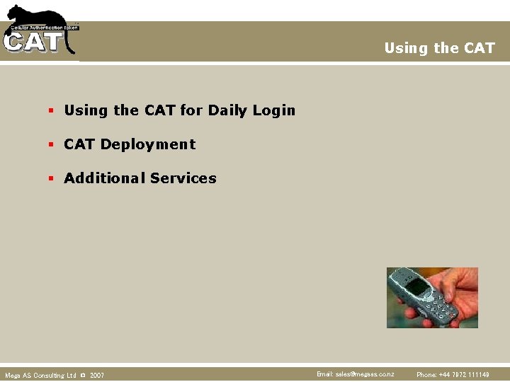 Using the CAT § Using the CAT for Daily Login § CAT Deployment §