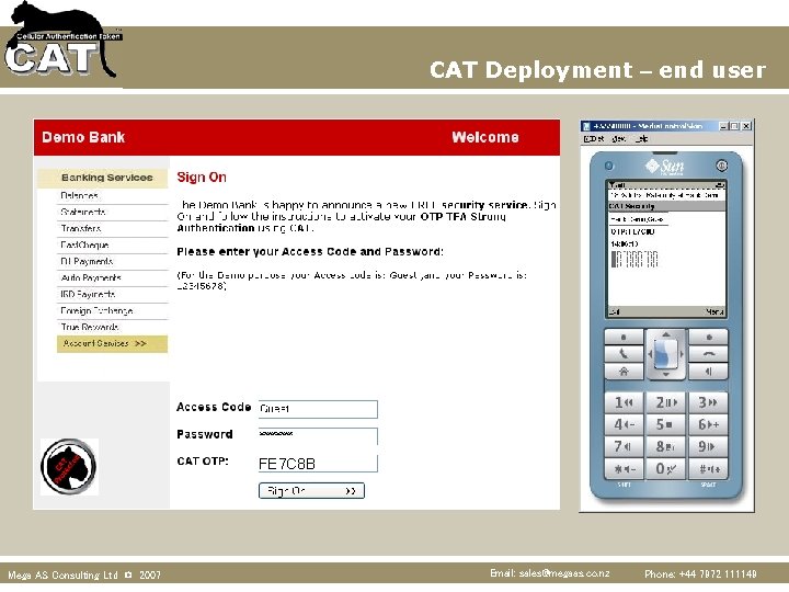 CAT Deployment – end user FE 7 C 8 B Mega AS Consulting Ltd