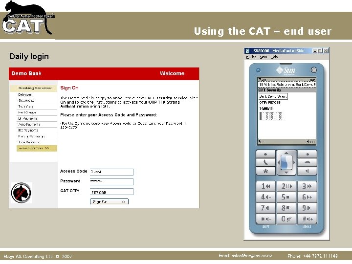 Using the CAT – end user Daily login FE 7 C 8 B Mega