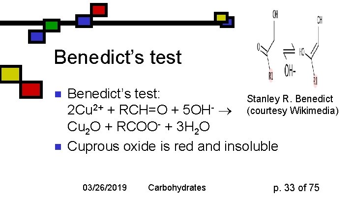 Benedict’s test n n Benedict’s test: Stanley R. Benedict 2 Cu 2+ + RCH=O