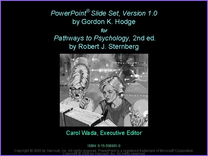 Power. Point® Slide Set, Version 1. 0 by Gordon K. Hodge for Pathways to