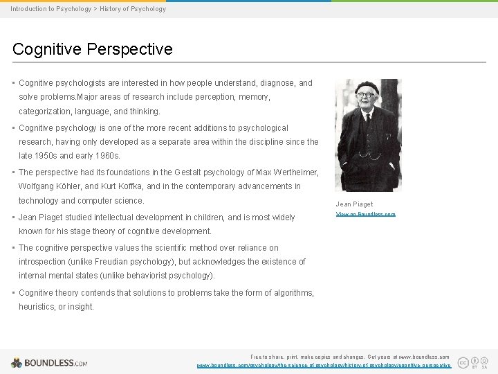 Introduction to Psychology > History of Psychology Cognitive Perspective • Cognitive psychologists are interested