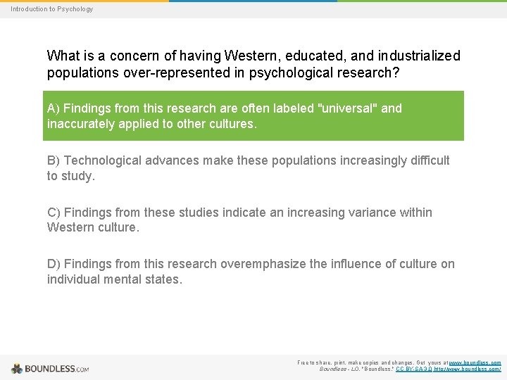 Introduction to Psychology What is a concern of having Western, educated, and industrialized populations