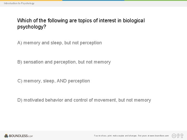 Introduction to Psychology Which of the following are topics of interest in biological psychology?