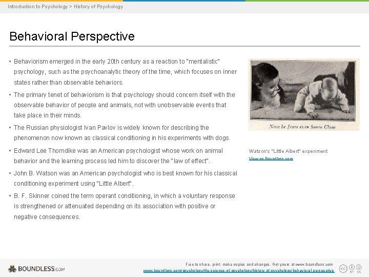 Introduction to Psychology > History of Psychology Behavioral Perspective • Behaviorism emerged in the