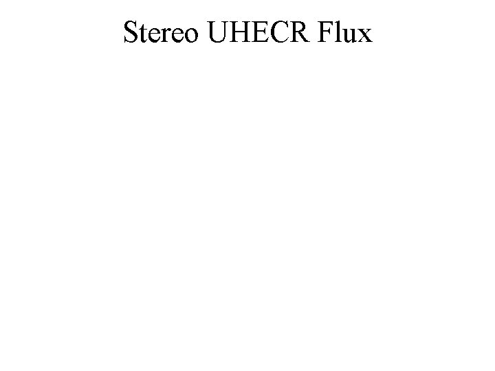 Stereo UHECR Flux 