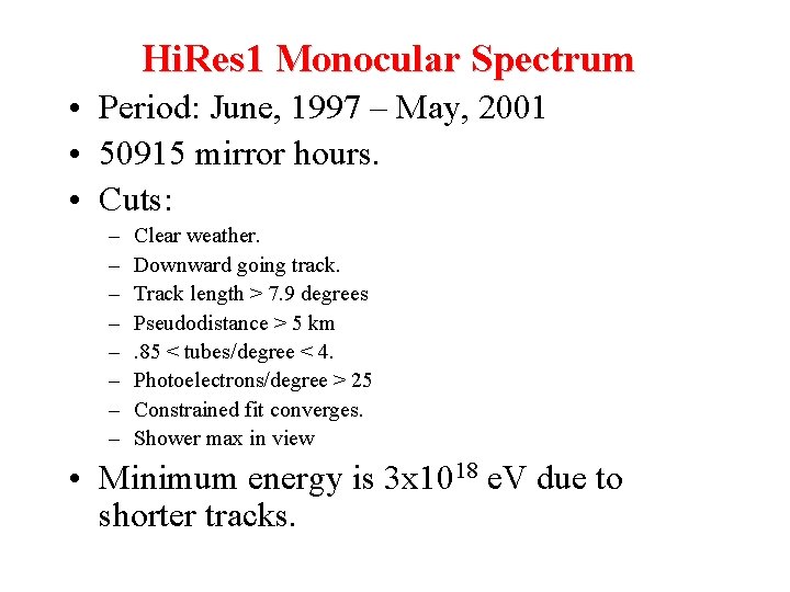 Hi. Res 1 Monocular Spectrum • Period: June, 1997 – May, 2001 • 50915