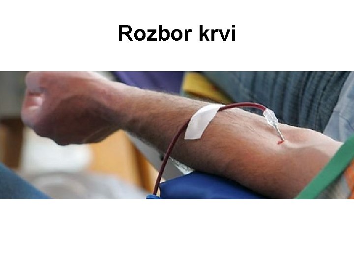 Rozbor krvi 